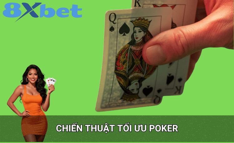 Chiến thuật tối ưu poker