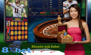 Khuyến mãi 8xbet hot