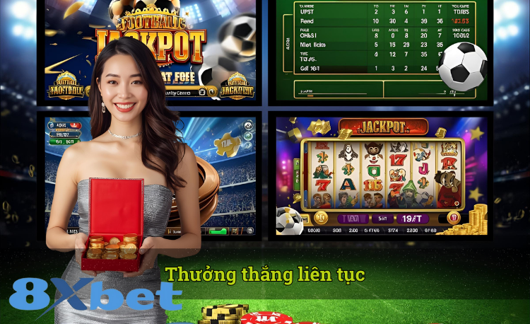 Thưởng thắng liên tục 8xbet hot